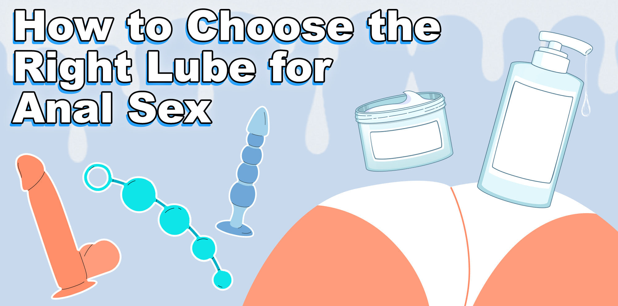 how to use lubricant for anal Do I need to use lubricant when having anal sex?