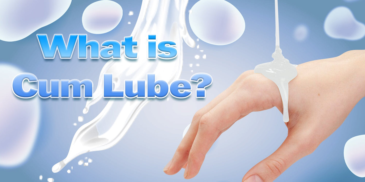 what is cum lube