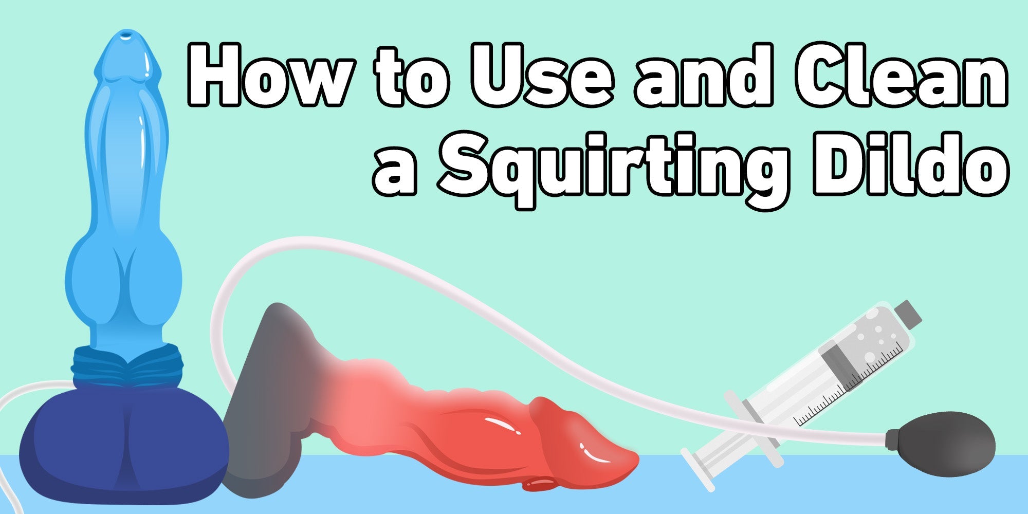 how-to-use-and-clean-a-squirting-dildo