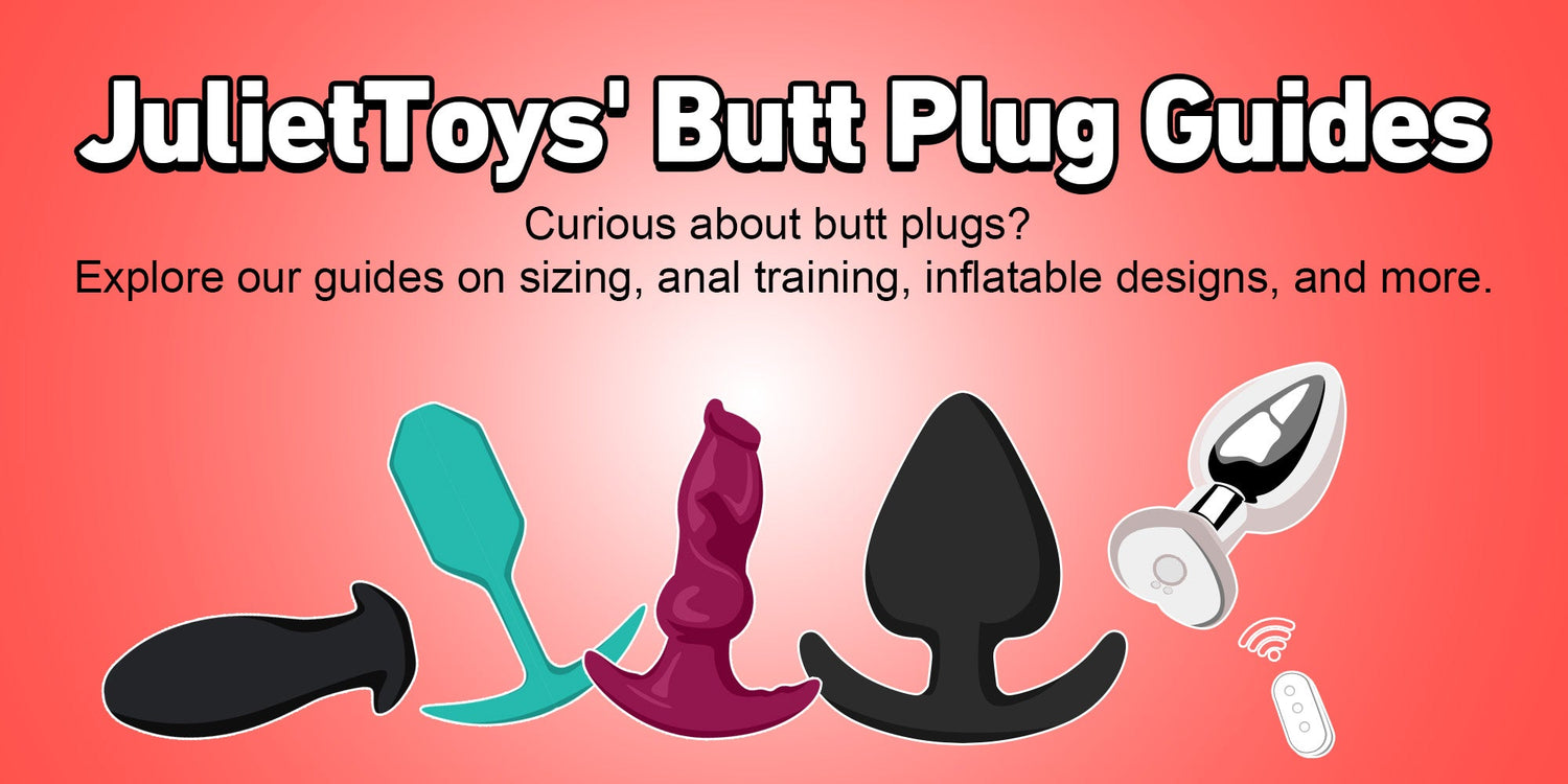 JulietToys Butt Plug Guide